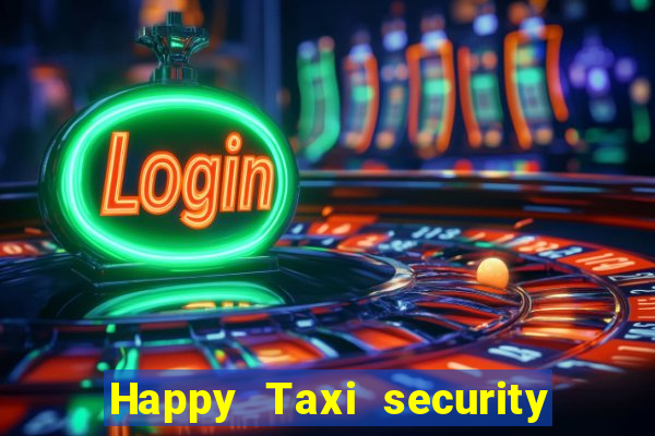 Happy Taxi security password road road 96